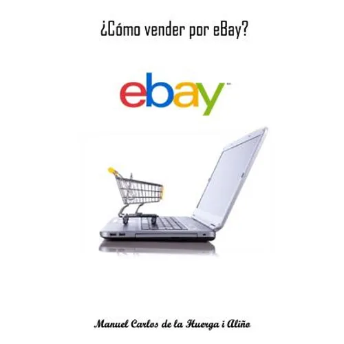 ¿Cómo vender por eBay? - Paperback
