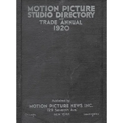 1920 Motion Picture Studio Directory: And Trade Annual - Paperback