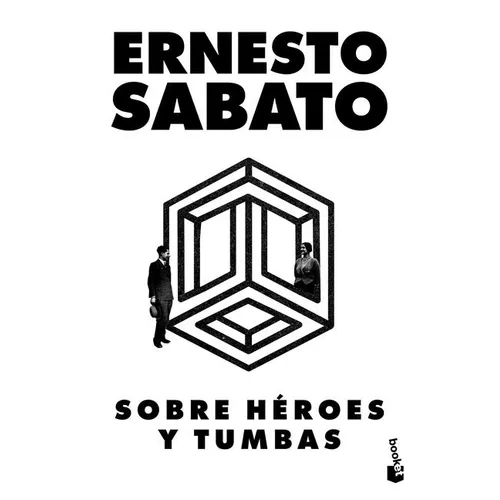 Sobre Héroes Y Tumbas (Novela) / On Heroes and Tombs - Paperback