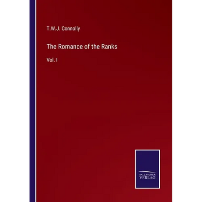 The Romance of the Ranks: Vol. I - Paperback