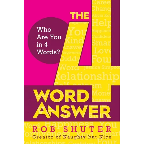 The 4 Word Answer: Who Are You in 4 Words? - Hardcover
