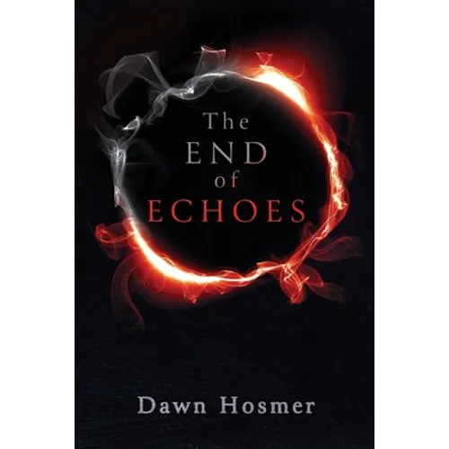 The End of Echoes - Paperback