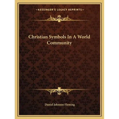Christian Symbols In A World Community - Paperback