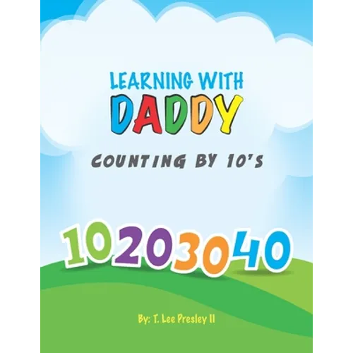 Learning With Daddy: Counting by 10's - Paperback