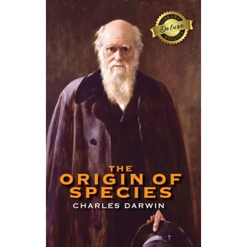 The Origin of Species (Deluxe Library Edition) (Annotated) - Hardcover