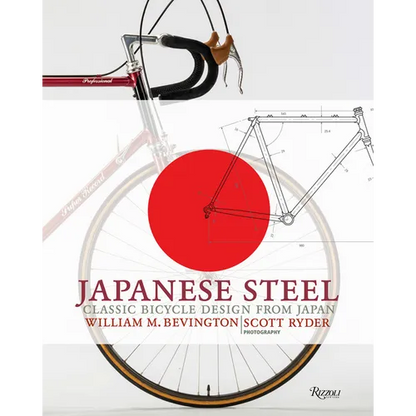 Japanese Steel: Classic Bicycle Design from Japan - Hardcover