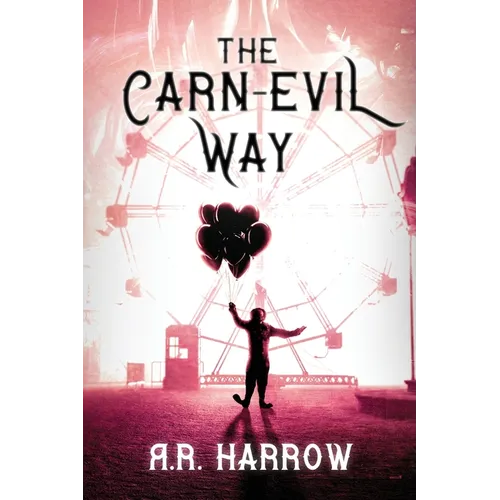 The Carn-evil Way - Paperback