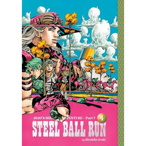 Jojo's Bizarre Adventure: Part 7--Steel Ball Run, Vol. 4 - Hardcover