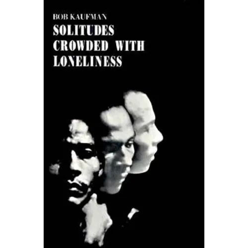 Solitudes Crowded with Loneliness - Paperback