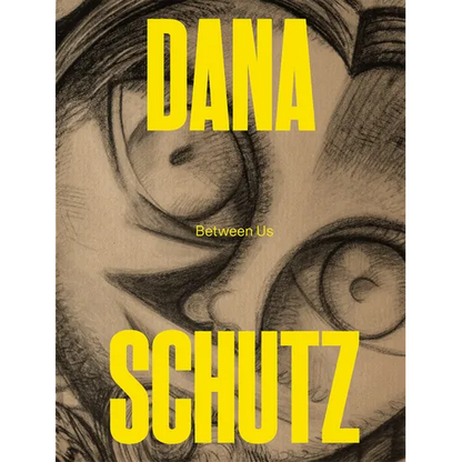 Dana Schutz: Between Us - Paperback
