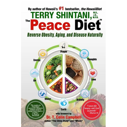 Peace Diet: Reverse Obesity, Aging, and Disease by Eating for Peace, Mind, and Body - Paperback