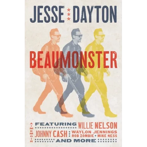 Beaumonster: A Memoir - Hardcover