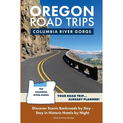 Oregon Road Trips - Columbia River Gorge Edition - Paperback