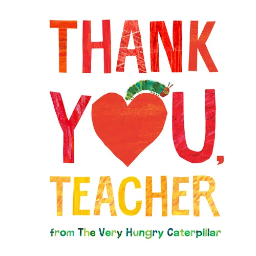 Thank You, Teacher from the Very Hungry Caterpillar - Hardcover