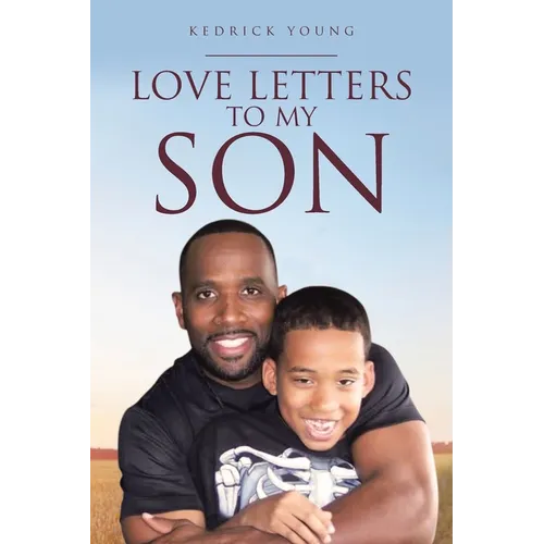 Love Letters to My Son - Paperback