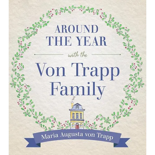 Around the Year with the Vontrapp Family - Hardcover