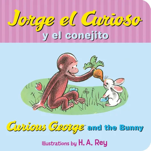 Jorge El Curioso Y El Conejito: Curious George and the Bunny (Spanish Edition) - Board Book