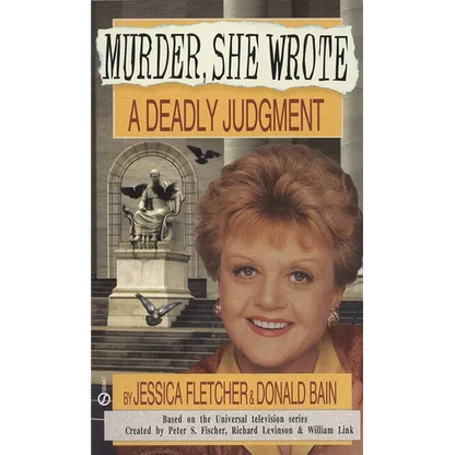 Murder, She Wrote: a Deadly Judgment - Mass Market Paperbound