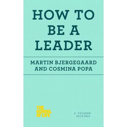 How to Be a Leader - Paperback