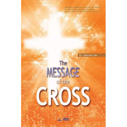 The Message of the Cross - Paperback