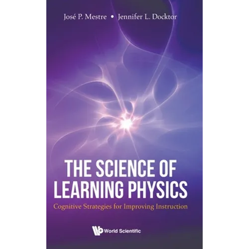 The Science of Learning Physics - Hardcover