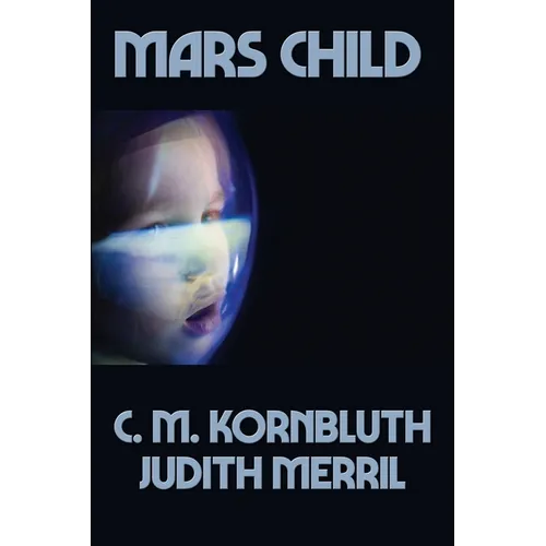 Mars Child: A Positronic Book - Paperback