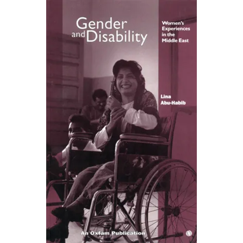 Gender and Disability: Women's Experiences in the Middle East - Paperback