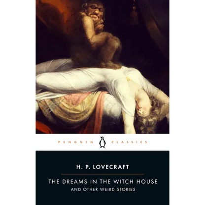 The Dreams in the Witch House: And Other Weird Stories - Paperback