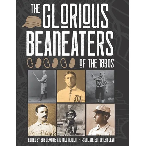 The Glorious Beaneaters of the 1890s - Paperback