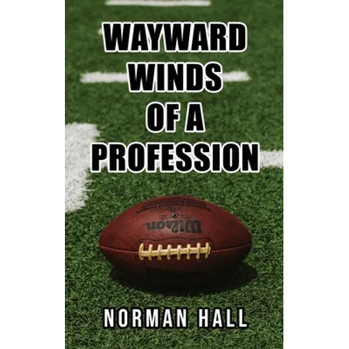 Wayward Winds of a Profession - Paperback