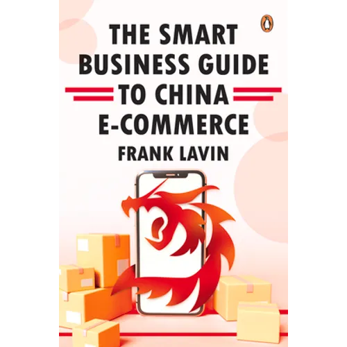 Smart Business Guide to China E-Commerce - Hardcover