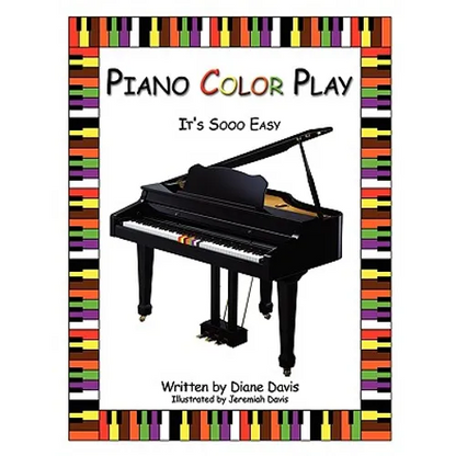 Piano Color Play: It's Sooo Easy - Paperback