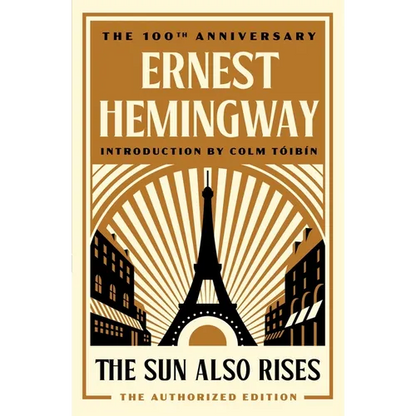 The Sun Also Rises: The Authorized Edition - Paperback