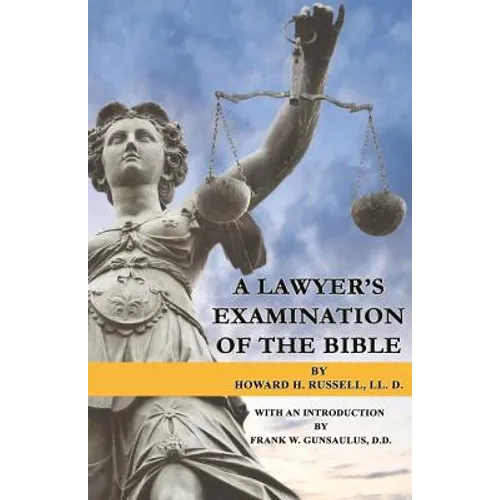 A Lawyer's Examination of the Bible - Paperback