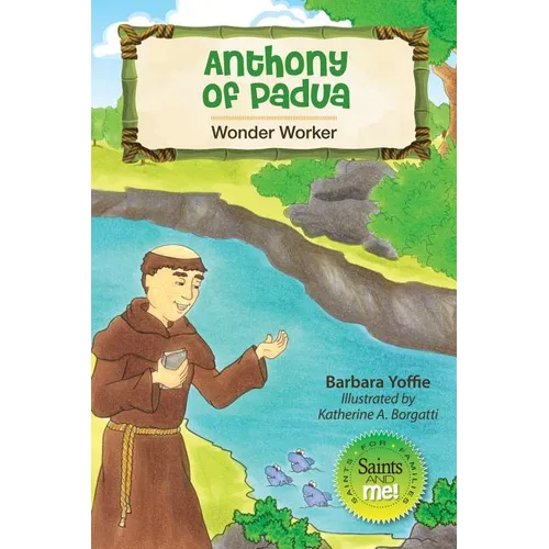 Anthony of Padua: Wonder Worker - Paperback