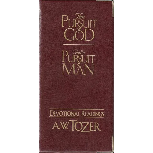 The Pursuit of God / God's Pursuit of Man Devotional - Hardcover