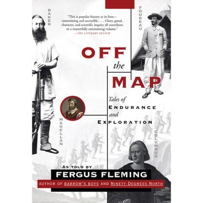 Off the Map: Tales of Endurance and Exploration - Paperback