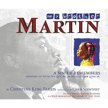 My Brother Martin: A Sister Remembers Growing Up with the Rev. Dr. Martin Luther King Jr. - Paperback