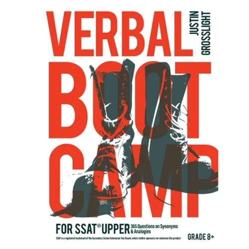 Verbal Boot Camp for the SSAT Upper: 365 Questions on Synonyms & Analogies - Paperback