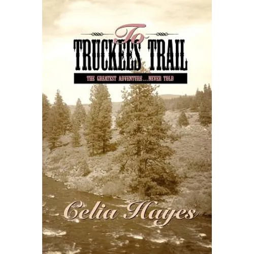 To Truckee's Trail - Paperback