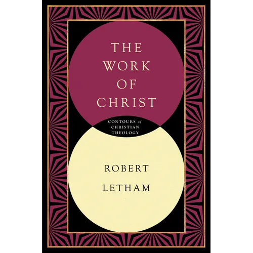 The Work of Christ - Paperback