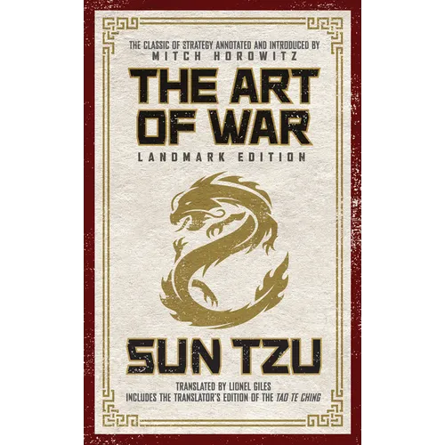 The Art of War Landmark Edition: The Classic of Strategy with Historical Notes and Introduction by Pen Award-Winning Author Mitch Horowitz - Paperback