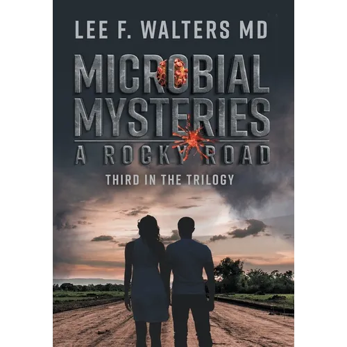 Microbial Mysteries: A Rocky Road - Hardcover