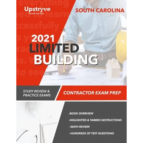 2021 South Carolina Limited Building Contractor Exam Prep: Study Review & Practice Exams - Paperback