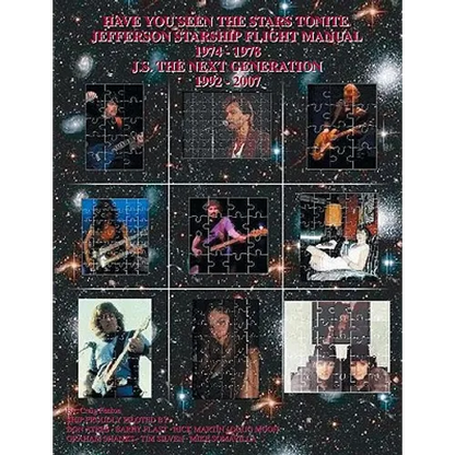 Have You Seen The Stars Tonite: The Jefferson Starship Flight Manual 1974-1978 & J.S. The Next Generation 1992-2007 - Paperback