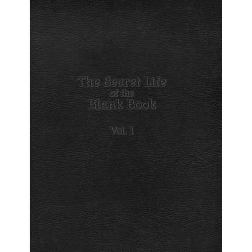 The Secret Life of the Blank Book: Volume 1 - Hardcover
