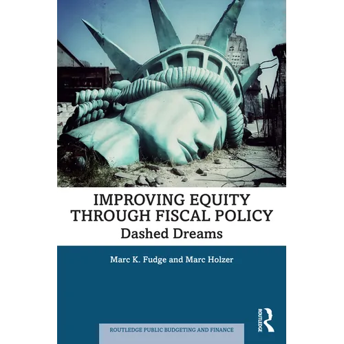 Improving Equity through Fiscal Policy: Dashed Dreams - Paperback