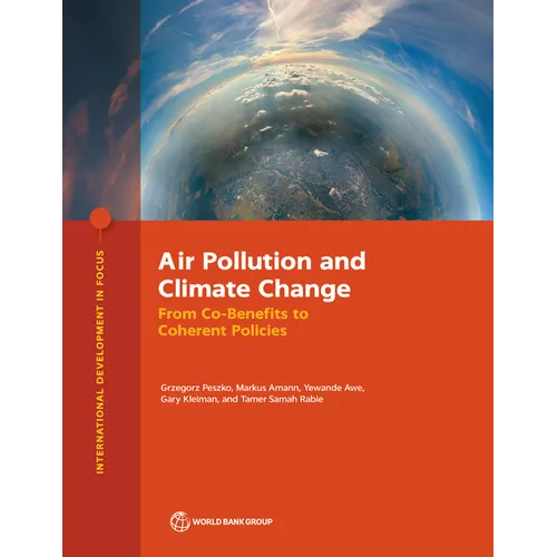 Air Pollution and Climate Change: From Co-Benefits to Coherent Policies - Paperback