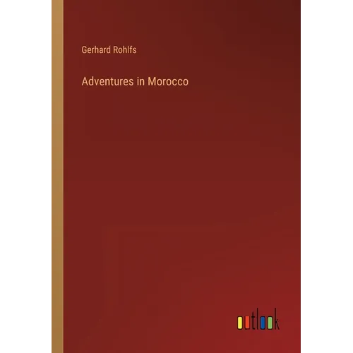 Adventures in Morocco - Paperback