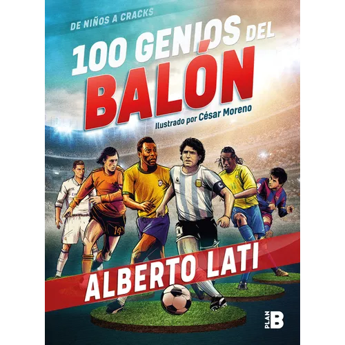 100 Genios del Balón / 100 Soccer Geniuses - Paperback